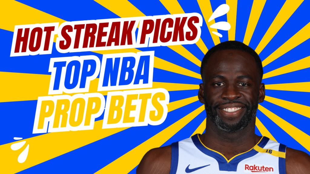 Draymond Green Top Streak Picks