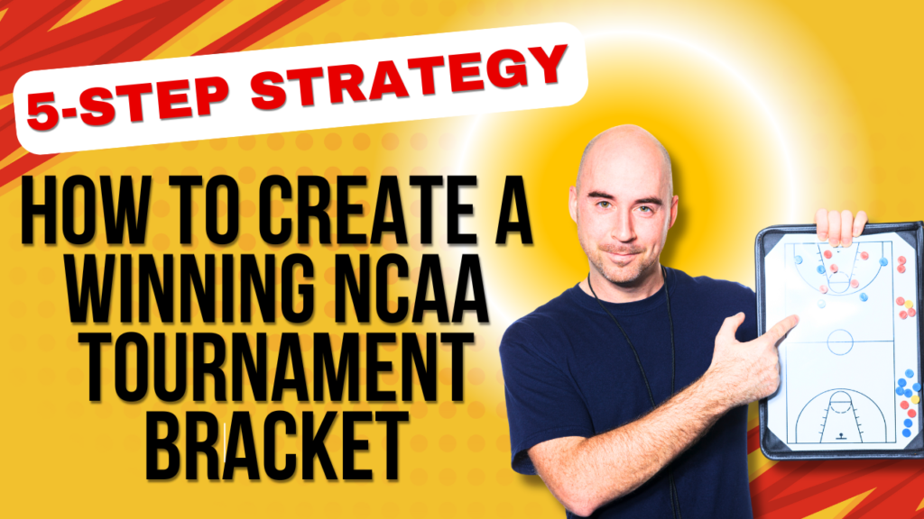 How to Create a Winning NCAA Tournament Bracket